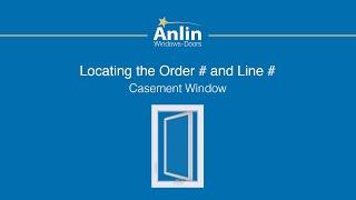 Locating the Order Number on Your Anlin Casement Window