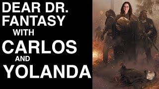 Dear Dr. Fantasy: episode 58, with Carlos and Yolanda from StoryToob