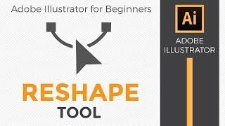 How to Use the Reshape Tool in Adobe Illustrator CC