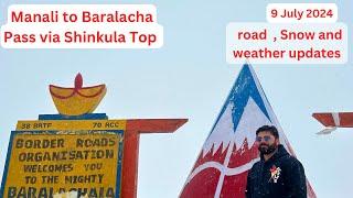 Journey from Manali to Baralacha Pass via Shinkula Top: Current Weather, Road, and Snow Updates