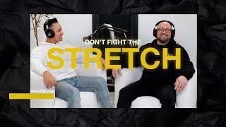 Dont Fight the stretch | Ep.4 Josiah Silva & Larry Brey