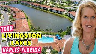 Living in Naples Florida -tour the neighborhood of Livingston Lakes