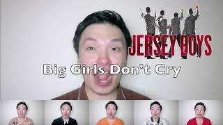 Big Girls Don't Cry (The Four Seasons) A Cappella Cover by Timothy Liu #jerseyboys #frankievalli