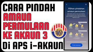 Cara Pindah KWSP Akaun 2 ke Akaun 3