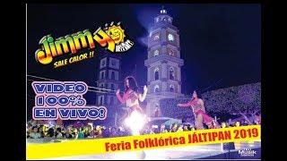 Jimmy Sale Calor   |Feria JALTIPAN 2019|