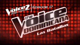 The Voice Dominicana - Dominican Republic (Telesistema 11) - Official Intro 2021