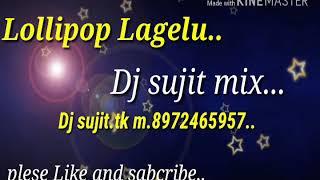 Lollipop Lagelu full HD dholk mix.by Dj sujit
