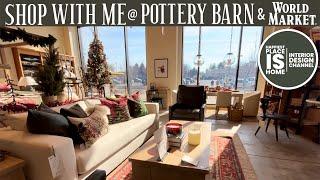 Shop with me at Pottery Barn & World Market | Christmas Decor & Gifts