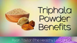 Triphala Powder: Benefits and Uses
