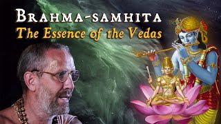 Brahma-samhita – The Essence of the Vedas – Swami B.G. Narasingha Maharaja