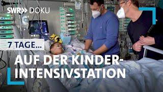 7 Tage... auf der Kinder-Intensivstation | SWR Doku