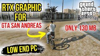 How To Install REAL *RTX Graphics Mod* In GTA San Andreas | FOR LOW END PC | 1GB Ram | No GPU