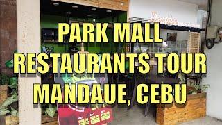 Park Mall Restaurant Tour Mandaue, Cebu.