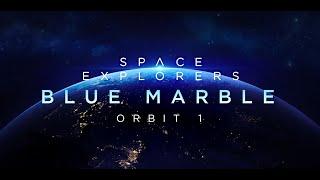 Blue Marble Orbit 1 - Space Explorers | Official Trailer English | Felix & Paul Studios