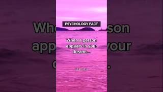 When a person appears in your dreams  | Psychology Facts #shorts #psychologyfacts