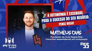 ATMCAST ep#55 |  Matheus Dias - Matzera️🪛️