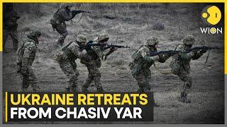 Russia-Ukraine War: Ukraine retreats from parts of Chasiv Yar as Russia advances | WION News