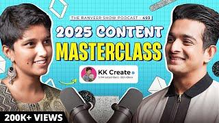 India's Top YouTuber - KK Create On 2025 Content Creation Hacks | TRS
