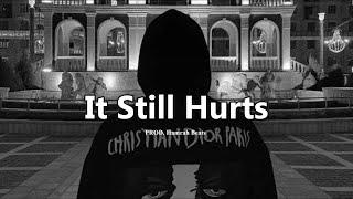 Free Sad Type Beat - "It Still Hurts"