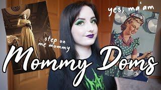 The Mommy Dom Guide | What is a Mommy? [BDSM] [MDLG/MDLB]