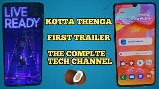 KOTTA THENGA THE COMPLETE TECH CHANNEL FIRST TRAILER