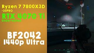 7800X3d + 4070 Ti | Battlefeld 2042 1440p Ultra Custom - Discarded (EXPO Disabled)