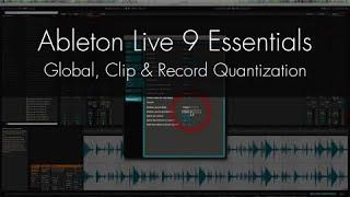 Ableton Live Tutorial - Global, Clip & Record Quantization