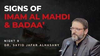 9. Imam Mahdi, Badaa, Fate & Responsibility - Dr. Sayid Jaafar Al-Hasany - Muharram 1446/2024