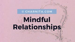 Mindful Relationships: Receiving a 'No' gracefully