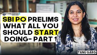 SBI PO Prelims Roadmap : How to Ace Despite Only 600 Vacancies!  Part 1 | Tanu Garg