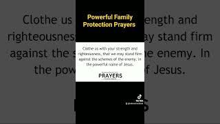 Prayers For Family Protection #morningprayer #prayerforprotection #prayerforfamily #catholicprayer