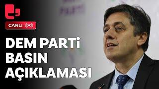 #CANLI | DEM Parti, Genel Merkezde basın açıklaması düzenliyor | Mehmet Rüştü Tiryaki konuşuyor