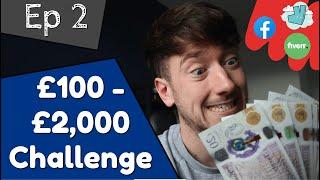 Turning £100 into £2,000 - Side hustling - Episode 2