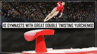 10 Gymnasts with Great Double Twisting Yurchenko vaults