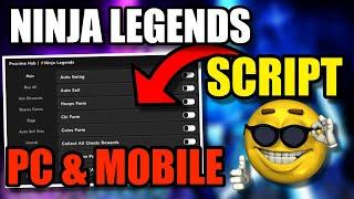 [MOBILE & PC] NEW Ninja Legends Script Hack / GUI! Auto Farm, All Weapons, Chi Collect and MORE!