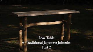 Low Table with Traditional Japanese Joineries - Part 2 (Dovetails, Butterfly key, Final assembly)