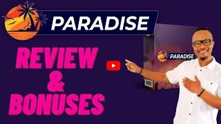 Paradise Review || Bonuses || Affiliate Marketing Done For You 2022 