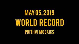 Glimpse of World Record | May 05, 2019 | Prithvi Mosaics