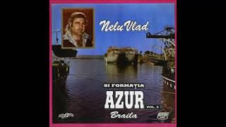 Nelu Vlad și Formația Azur ‎– Volumul 2 (full album)