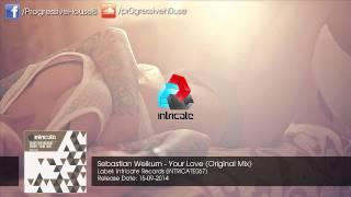 Sebastian Weikum - Your Love (Original Mix)
