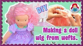 DIY | How to make a Weft Wig for your doll | Sami Doll Tutorials