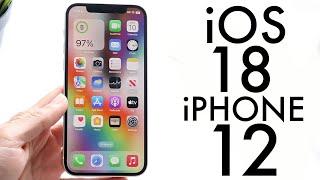 iOS 18 On iPhone 12! (Review)