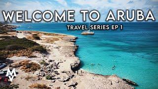 How To Travel To Aruba? | Welcome & First Impressions