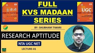 Full KVS MADAAN Series I Research Aptitude I Lecture-1 I NTA UGC NET 2023 I By Shubham Tiwari