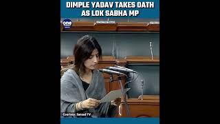 Dimple Yadav takes oath as Lok Sabha MP, Watch | Oneindia News