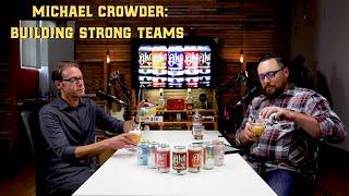 Building a Team with Michael Crowder of Core Fresh and OKC Soda Co. | Brewed with Hustle Episode 7