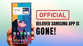 Samsung Confirms : This Beloved Samsung App is Going Away !!!