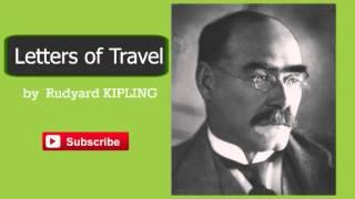 Letters of Travel by Rudyard Kipling - Audiobook