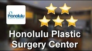 Scarless Plastic Surgery Honolulu | Honolulu Plastic Surgery Center | Honolulu Scarless Plastic...