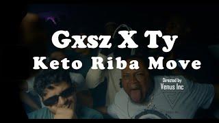 Gxsz, Ty, Gualtiero - Keto Riba Move (Official Music Video).